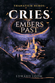 Free downloadable books for kindle fire Cries of Embers Past