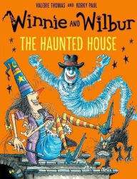 Title: Winnie and Wilbur: The Haunted House, Author: Valerie Thomas