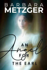 Pdf download free books An Angel for the Earl 9781592116386 