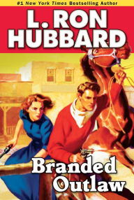 Title: Branded Outlaw, Author: L. Ron Hubbard