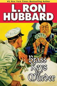 Title: Brass Keys to Murder, Author: L. Ron Hubbard