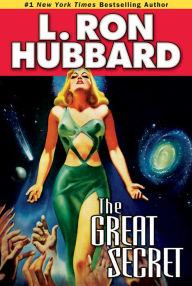 Title: The Great Secret, Author: L. Ron Hubbard