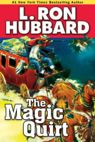 Title: The Magic Quirt, Author: L. Ron Hubbard