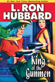 Title: King of the Gunmen, Author: L. Ron Hubbard