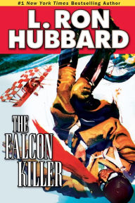 Title: The Falcon Killer, Author: L. Ron Hubbard