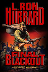 Title: Final Blackout, Author: L. Ron Hubbard