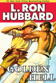 Title: Golden Hell, Author: L. Ron Hubbard