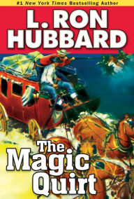 Title: The Magic Quirt, Author: L. Ron Hubbard