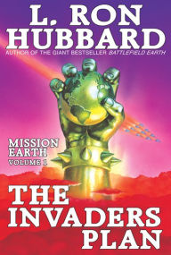 Title: Mission Earth Volume 1: The Invaders Plan, Author: L. Ron Hubbard