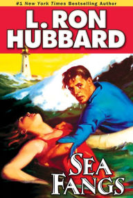 Title: Sea Fangs, Author: L. Ron Hubbard