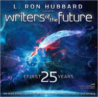 Title: L. Ron Hubbard Presents Writers of the Future - The First 25 Years, Author: Kevin J. Anderson