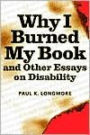 Why I Burned My Book / Edition 1