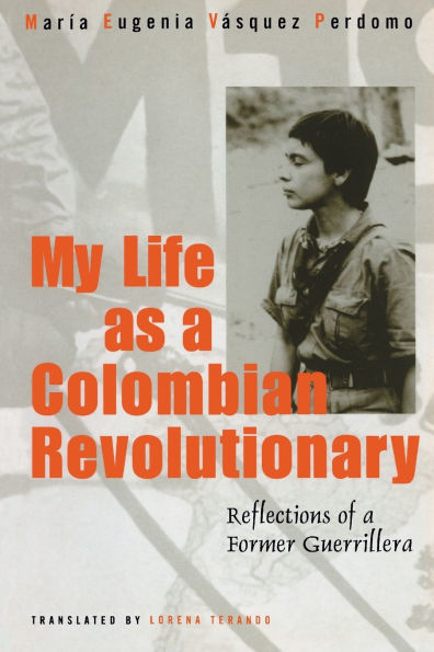 My Life As A Revolutionary: Reflections Of A Former Guerrillera