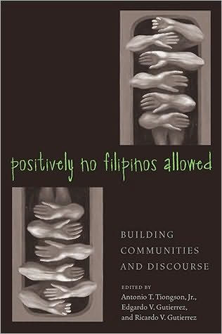 Positively No Filipinos Allowed: Building Communities and Discourse