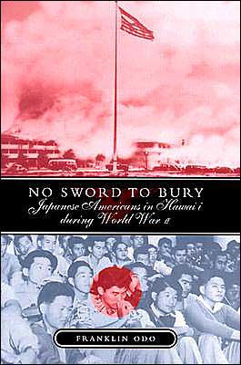 No Sword To Bury: Japanese Americans In Hawaii