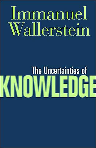Uncertainties Of Knowledge / Edition 1