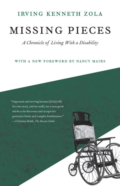Missing Pieces: A Chronicle Of Living With A Disability / Edition 1
