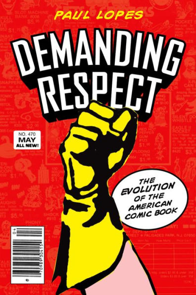Demanding Respect: the Evolution of American Comic Book