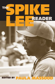 Title: The Spike Lee Reader, Author: Paula Massood