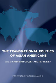 Title: The Transnational Politics of Asian Americans, Author: Christian Collet