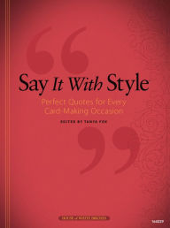 Title: Say It With Style, Author: Tanya Fox