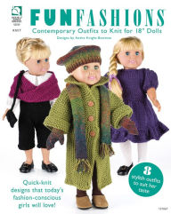 Title: Fun Fashions: Contemporary Outfits to Knit for 18