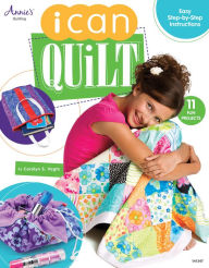 Title: I Can Quilt, Author: Carolyn Vagts