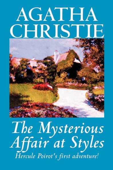 The Mysterious Affair at Styles (Hercule Poirot Series)