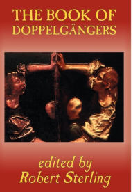 Title: The Book of Doppelgangers, Author: Robert Sterling