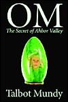 Om -- The Secret of Ahbor Valley