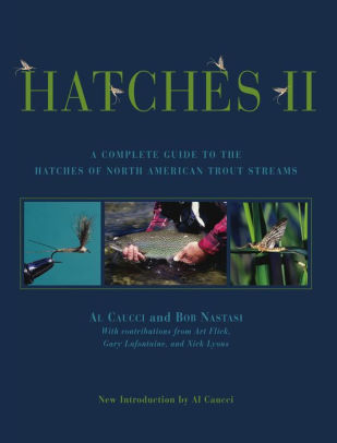 Hatches Ii A Complete Guide To The Hatches Of North