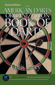Title: American Darts Organization Book of Darts, Updated and Revised, Author: Chris Carey