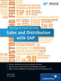 Sales and Distribution with SAP: 100 Things You Should Know About...