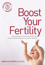 Title: Boost Your Fertility, Author: Marilyn Glenville Ph.D.