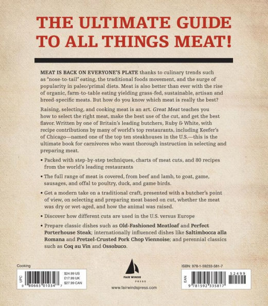 Great Meat: Classic Techniques and Award-Winning Recipes for Selecting, Cutting, and Cooking Beef, Lamb, Pork, Poultry, and Game