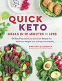 Quick Keto Meals in 30 Minutes or Less