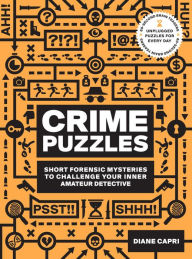 Ebook free download pdf 60-Second Brain Teasers Crime Puzzles: Short Forensic Mysteries to Challenge Your Inner Amateur Detective ePub PDB FB2