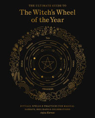 Free audiobook download mp3 The Ultimate Guide to the Witch's Wheel of the Year: Rituals, Spells & Practices for Magical Sabbats, Holidays & Celebrations (English literature) 9781592339839