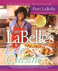 Title: Patti Labelle's Lite Cuisine: A Cookbook, Author: Patti LaBelle