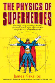 Title: The Physics of Superheroes, Author: James Kakalios