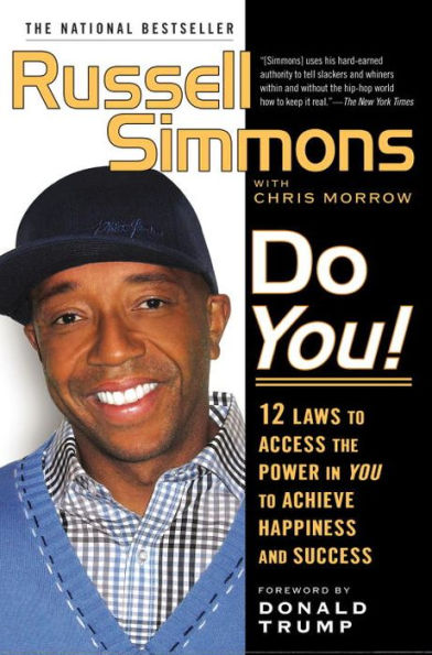 Do You!: 12 Laws to Access the Power You Achieve Happiness and Success