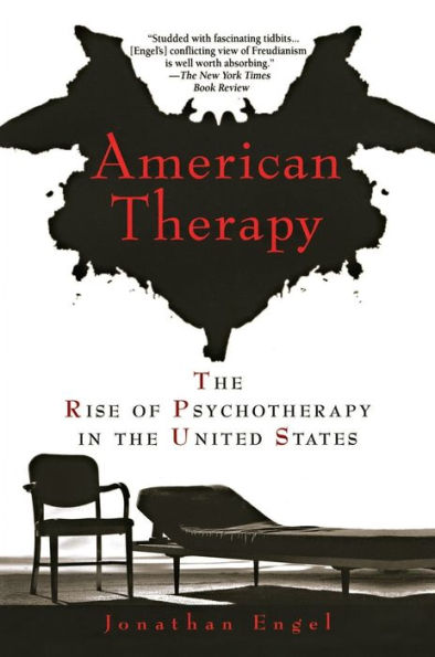 American Therapy: the Rise of Psychotherapy United States