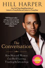 The Conversation: How Men and Women Can Build Loving, Trusting Relationships