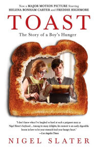 Title: Toast: The Story of a Boy's Hunger, Author: Nigel Slater
