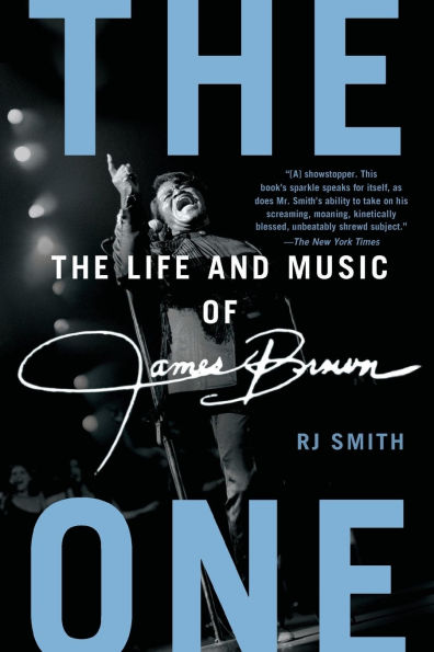 The One: The Life and Music of James Brown