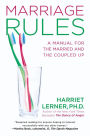 Marriage Rules: A Manual for the Married and the Coupled Up