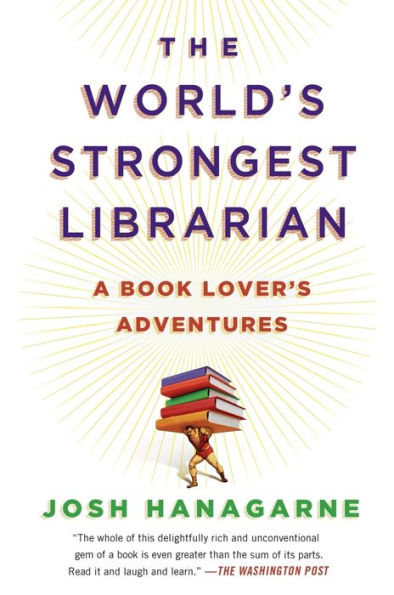 The World's Strongest Librarian: A Book Lover's Adventure