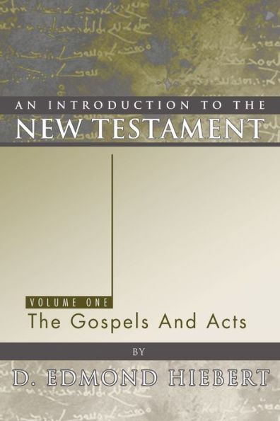 An Introduction to the New Testament, Volume 1