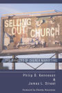 Selling Out the Church