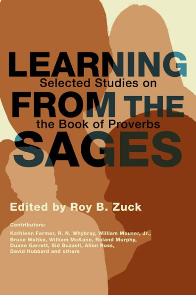 Learning from the Sages: Selected Studies on Book of Proverbs